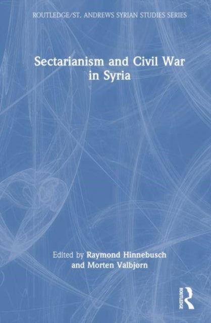 Sectarianism and Civil War In Syria