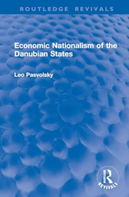 Economic Nationalism of The Danubian States