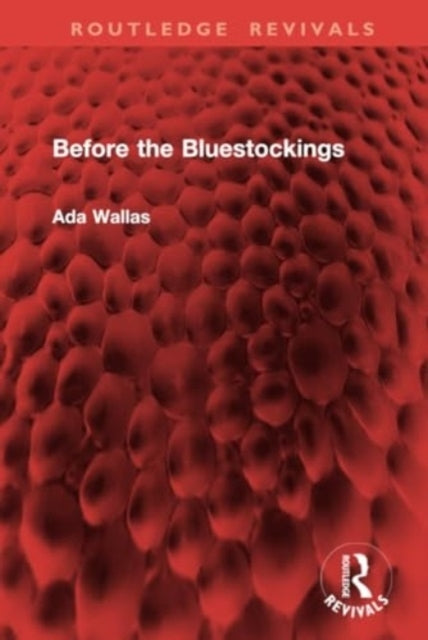 Before The Bluestockings