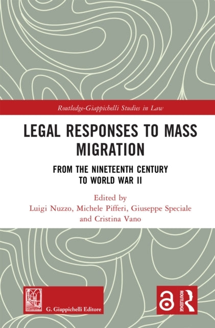 Legal Responses To Mass Migration From The Nineteenth Centur