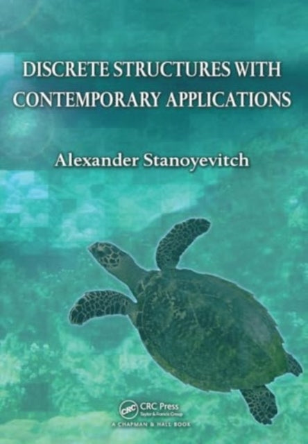 Discrete Structures With Contemporary Applications