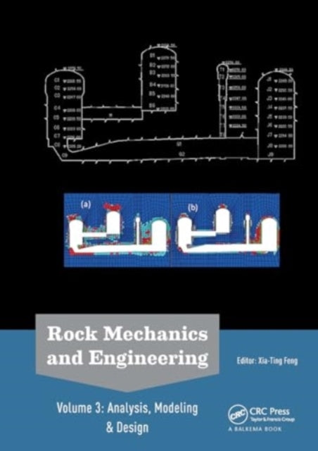 Rock Mechanics and Engineering Volume 3 Analysis, Modeling &