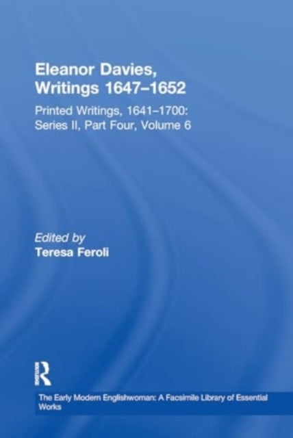 Eleanor Davies, Writings 1647–1652 Printed Writings, 1641–17