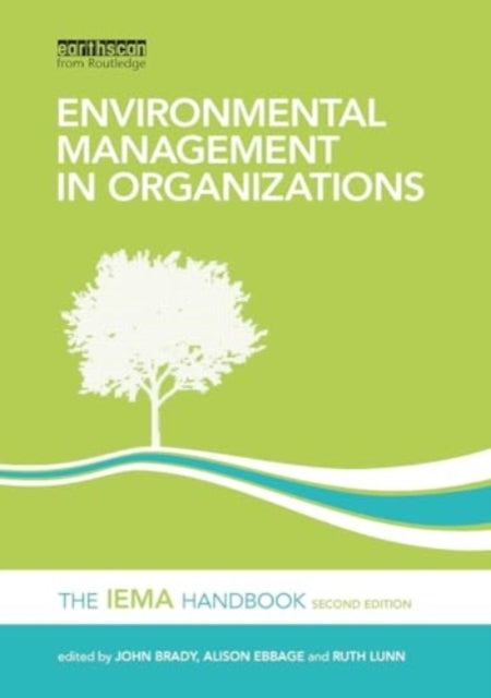 Environmental Management In Organizations The Iema Handbook