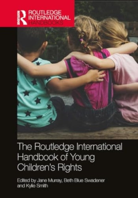 The Routledge International Handbook of Young Children's Rig