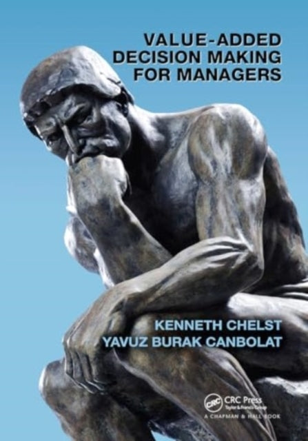 Value-Added Decision Making For Managers
