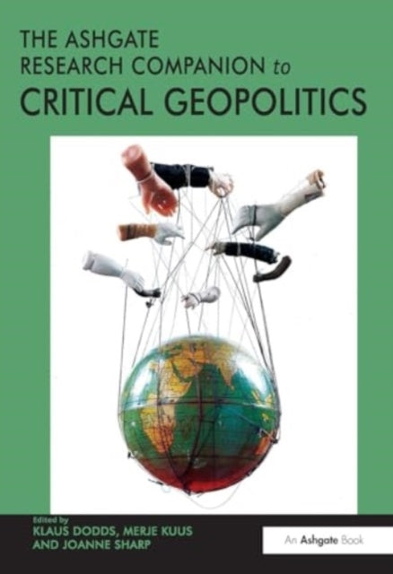 The Ashgate Research Companion To Critical Geopolitics