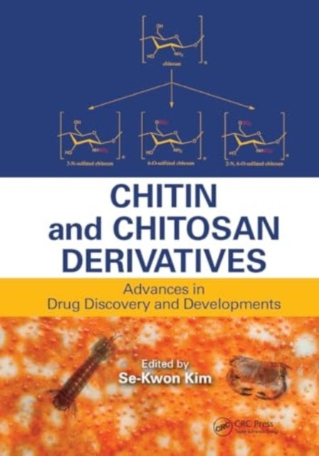 Chitin and Chitosan Derivatives Advances In Drug Discovery A