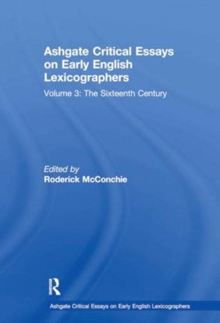 Ashgate Critical Essays On Early English Lexicographers Volu