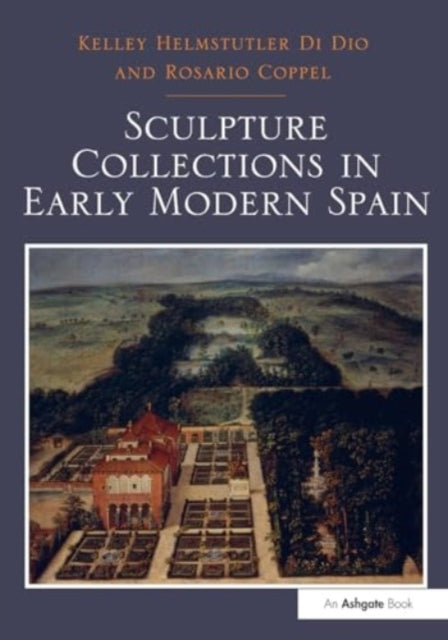 Sculpture Collections In Early Modern Spain