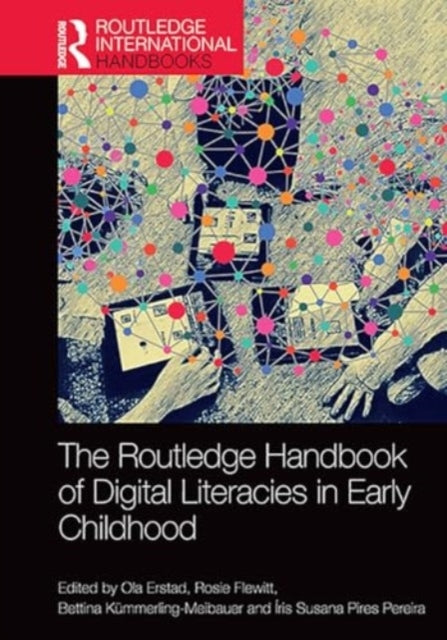 The Routledge Handbook of Digital Literacies In Early Childh