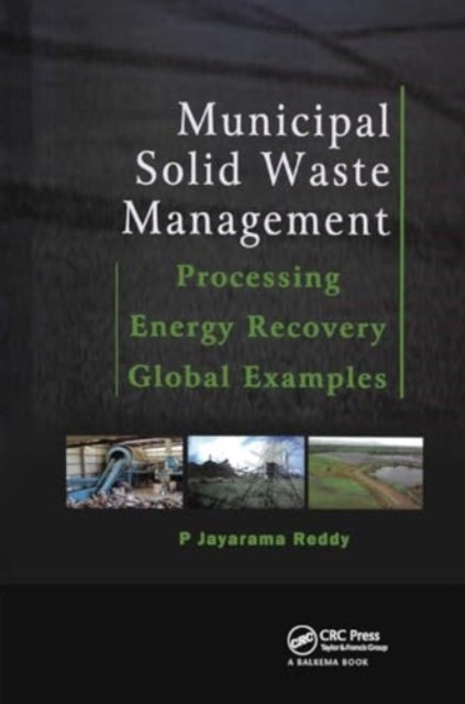 Municipal Solid Waste Management Processing - Energy Recover