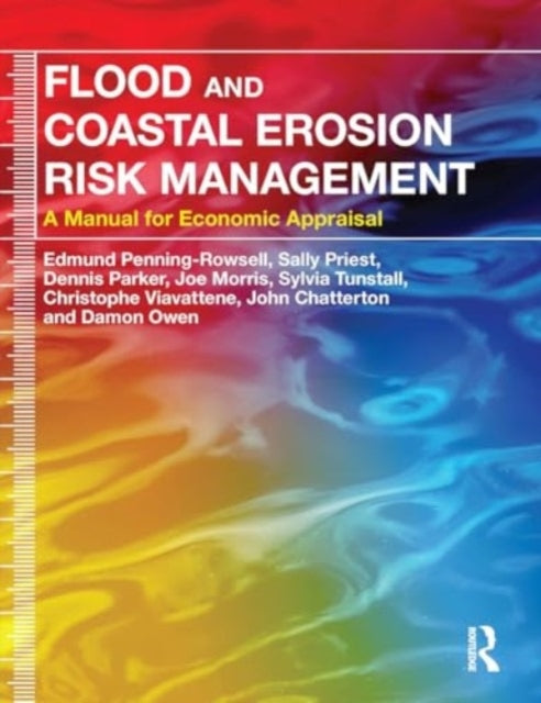 Flood and Coastal Erosion Risk Management A Manual For Econo