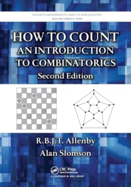 How To Count An Introduction To Combinatorics, Second Editio