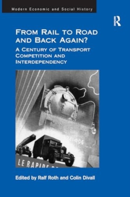 From Rail To Road and Back Again? A Century of Transport Com
