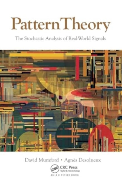 Pattern Theory The Stochastic Analysis of Real-World Signals