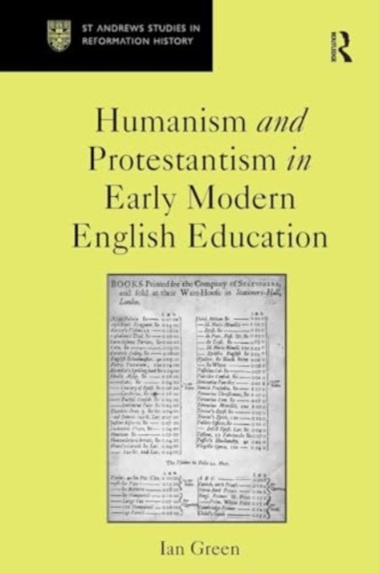 Humanism and Protestantism In Early Modern English Education