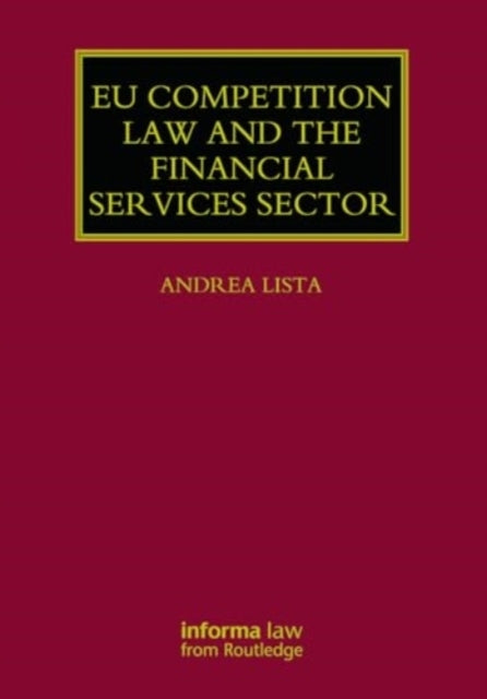 Eu Competition Law and The Financial Services Sector