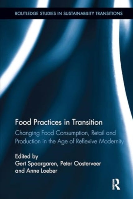 Food Practices In Transition Changing Food Consumption, Reta
