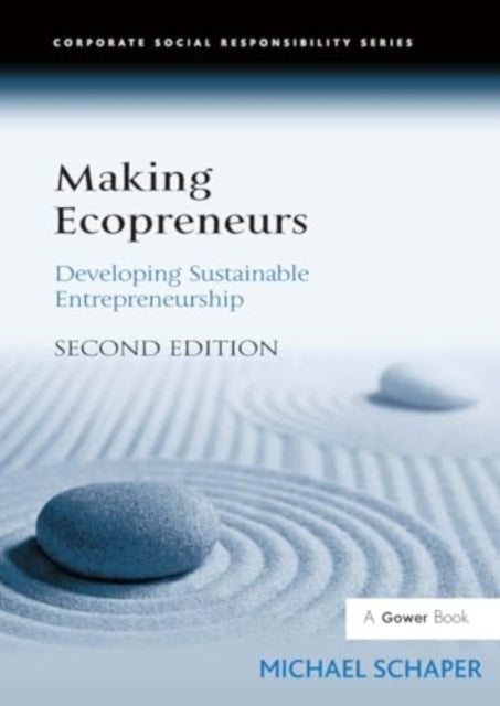 Making Ecopreneurs Developing Sustainable Entrepreneurship