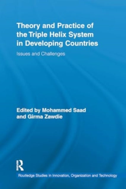 Theory and Practice of The Triple Helix Model In Developing