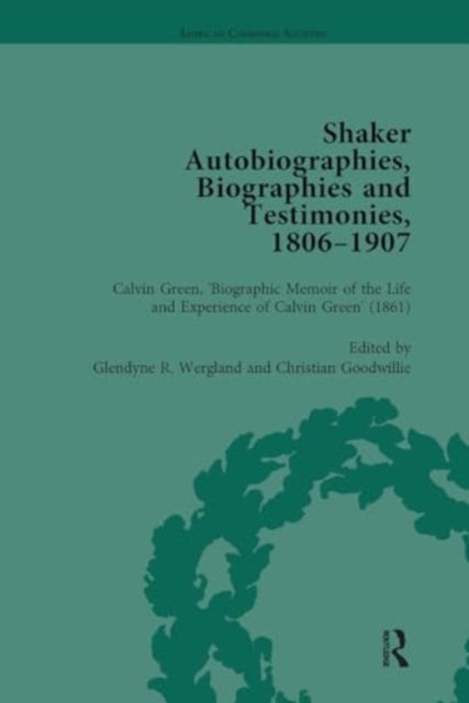 Shaker Autobiographies, Biographies and Testimonies, 1806-19