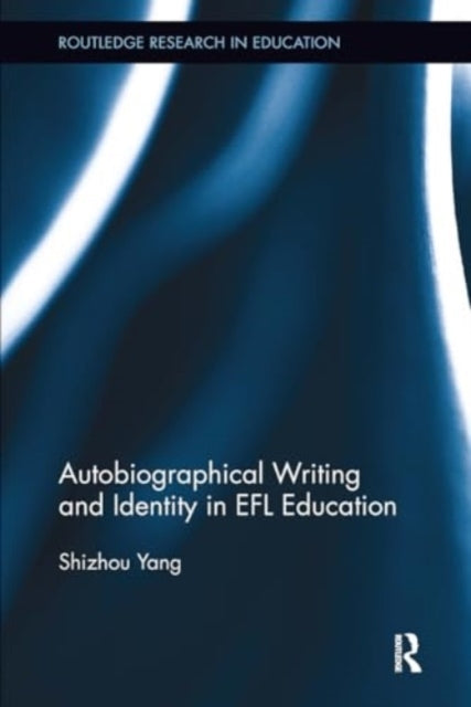 Autobiographical Writing and Identity In Efl Education