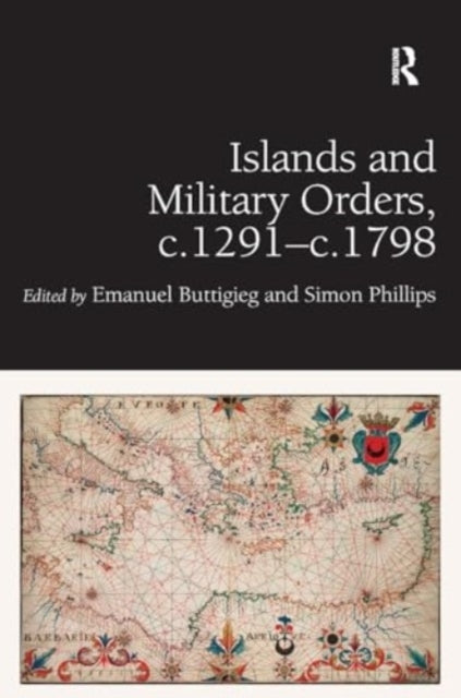Islands and Military Orders, C.1291-C.1798