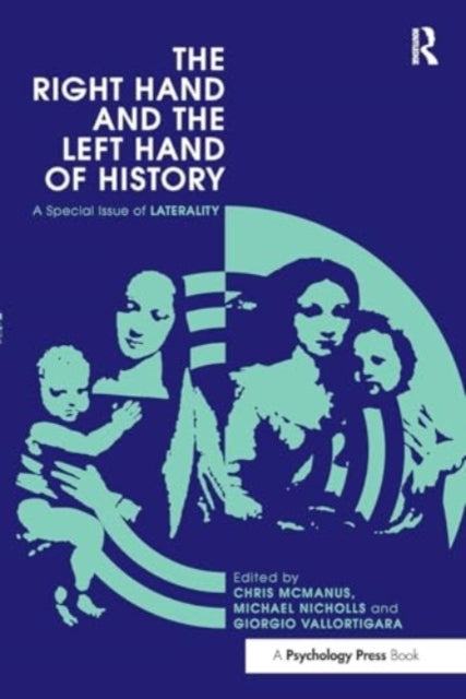 The Right Hand and The Left Hand of History A Special Issue