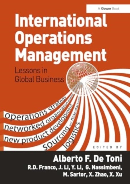 International Operations Management Lessons In Global Busine