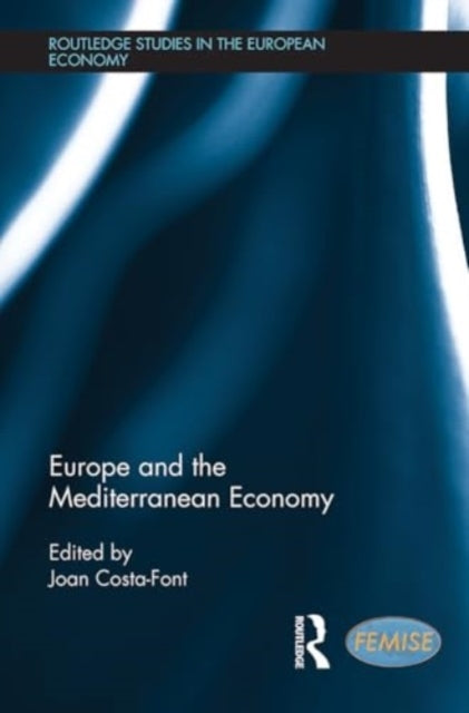 Europe and The Mediterranean Economy