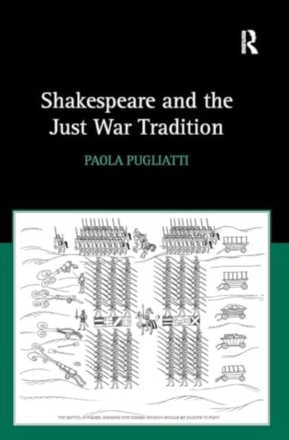 Shakespeare and The Just War Tradition