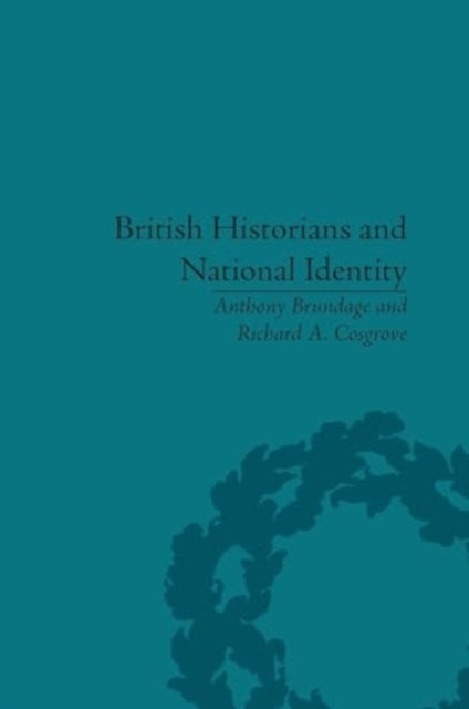 British Historians and National Identity From Hume To Church