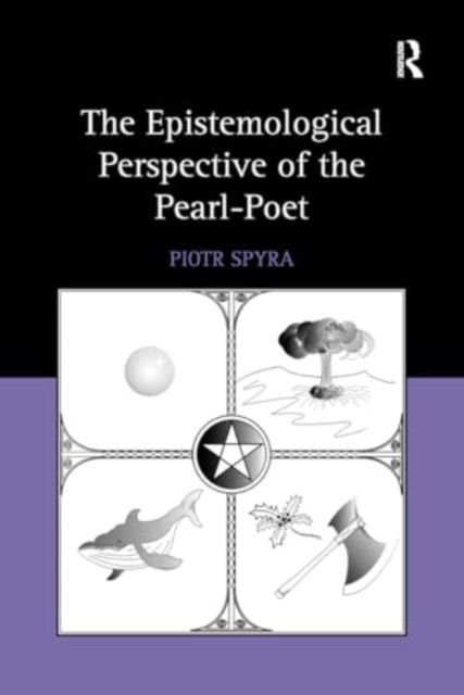 The Epistemological Perspective of The Pearl-Poet