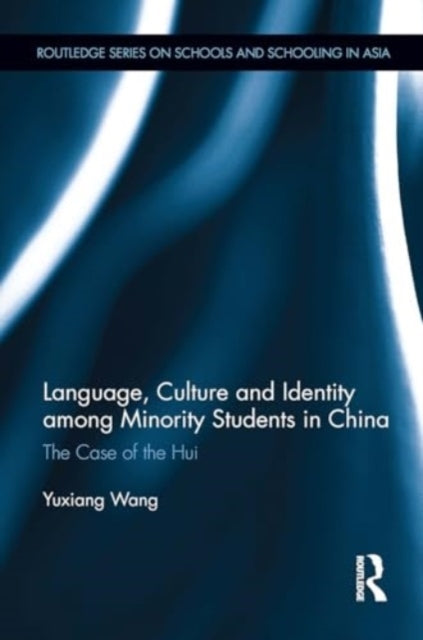 Language, Culture, and Identity Among Minority Students In C