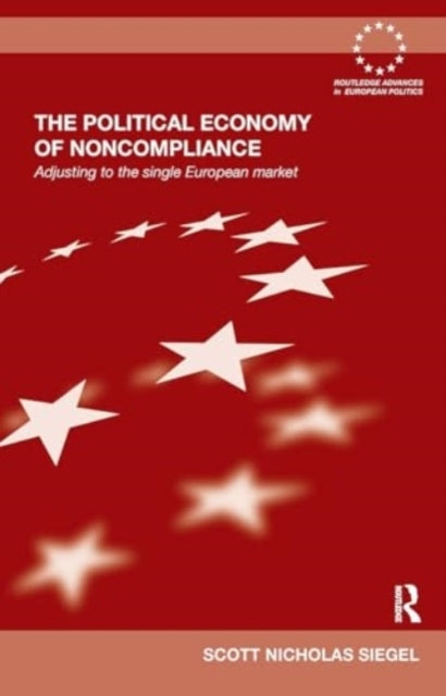 The Political Economy of Noncompliance Adjusting To The Sing