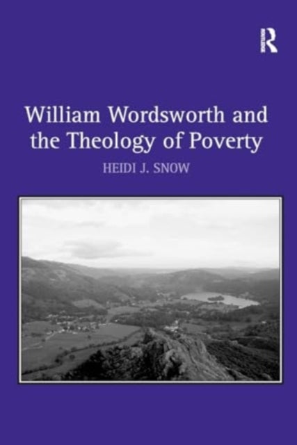 William Wordsworth and The Theology of Poverty
