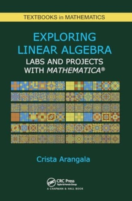 Exploring Linear Algebra Labs And Projects With Mathematica