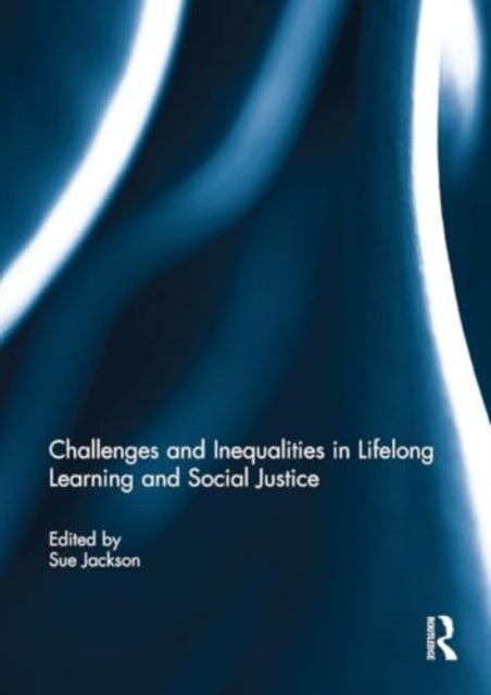 Challenges and Inequalities In Lifelong Learning and Social
