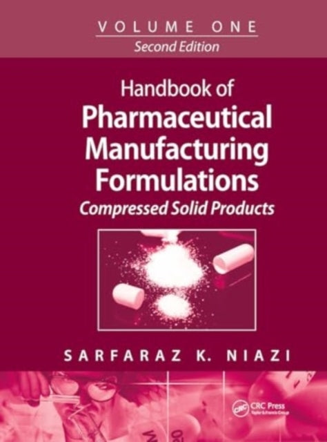 Handbook of Pharmaceutical Manufacturing Formulations Volume