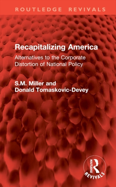 Recapitalizing America Alternatives To The Corporate Distort