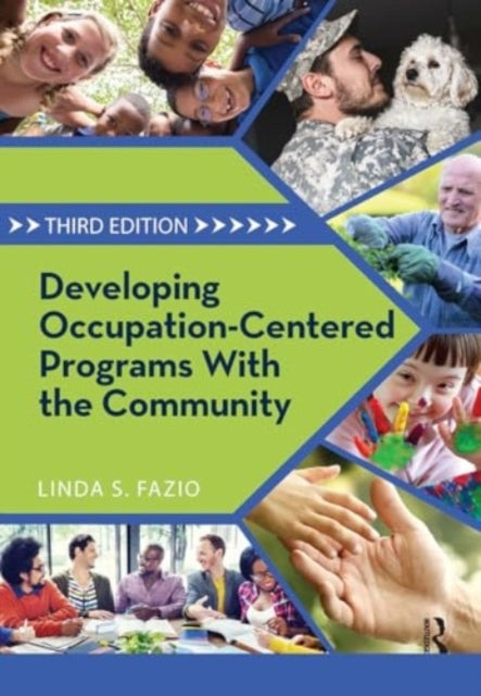 Developing Occupation-Centered Programs With The Community