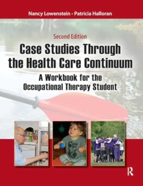 Case Studies Through The Health Care Continuum A Workbook Fo