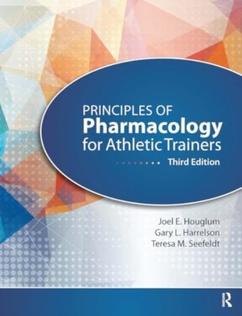 Principles of Pharmacology For Athletic Trainers