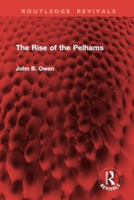The Rise of The Pelhams