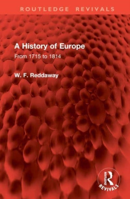 A History Of Europe From 1715 To 1814