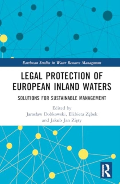 Legal Protection Of European Inland Waters Solutions For Sus