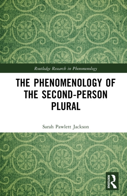 The Phenomenology of The Second-Person Plural
