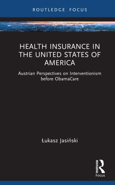 Health Insurance In The United States of America Austrian Pe
