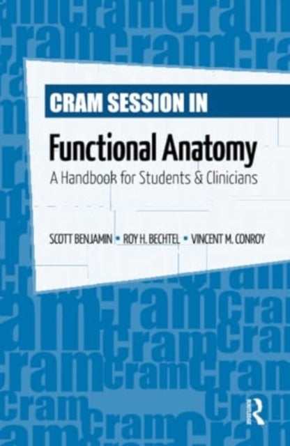 Cram Session In Functional Anatomy A Handbook For Students A